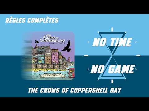 The crows of Coppershell Bay - Règles du jeu complètes