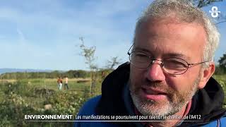 Les manifestations se poursuivent pour ralentir le chantier de l’A412
