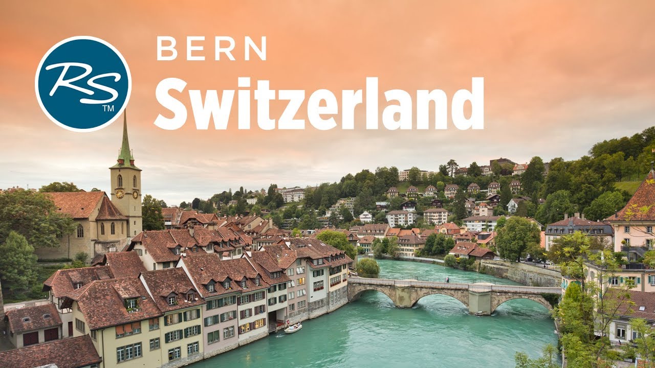 Bern, Switzerland: Classy Capital - Rick Steves Europe Travel Guide - Travel Bite