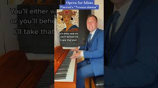 Opera for Idiots: Puccini’s “Nessun dorma” #opera #nessundorma #puccini #pavarotti #operaforidiots