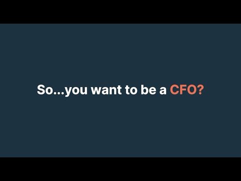 Intro: Path to Becoming a CFO