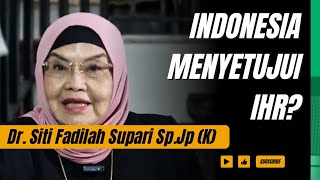 Indonesia Menyetujui IHR?
