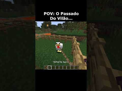 POV: O Passado do Vilão... #minecraft