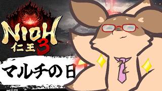 【仁王3】土曜日の昼は仁王3♪マルチで遊びたい妖狐【Robin.chr】