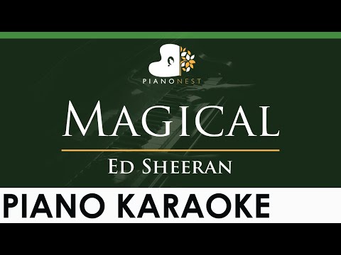 Ed Sheeran – Magical – LOWER Key (Piano Karaoke Instrumental)