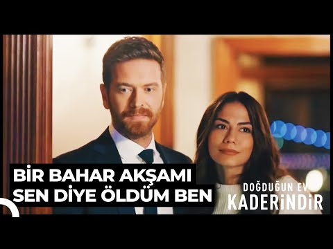 Kalbimin En Güzel Yerini Sana Ayırdım | Doğduğun Ev Kaderindir