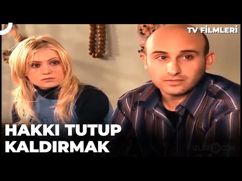 Hakkı Tutup Kaldırmak - Kanal 7 TV Filmi