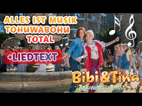 Bibi & Tina 4 - ALLES IST MUSIK Tohuwabohu Total  Musikvideo mit Liedtext /  LYRICS zum Mitsingen