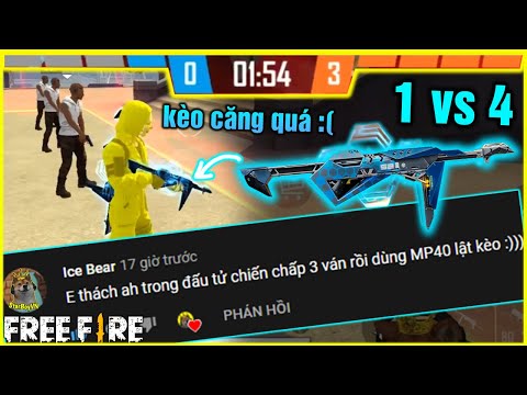 (Free Fire) fan thách Mp40 Chuồn Lam 1 vs 4 chấp 3 trận rồi lật kèo | StarBoyVN
