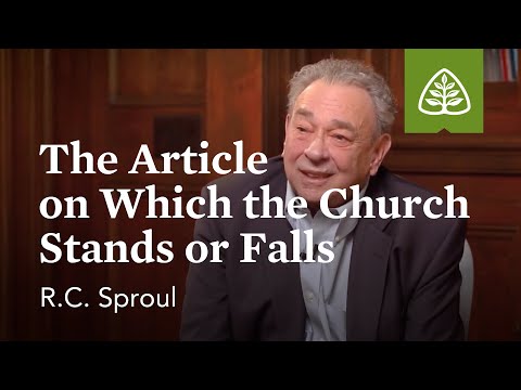 The Article on Which the Church Stands or Falls