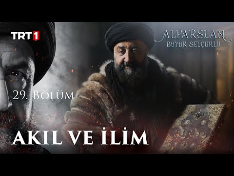Hasan'dan Serdar'a Öğütler - Alparslan: Büyük Selçuklu 29. Bölüm
