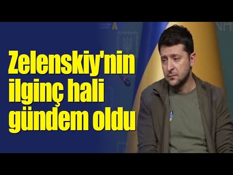 Zelenskiy'nin ilginç hali gündem oldu