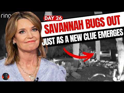 Savannah Leaves Arizona — As A New Clue Appears