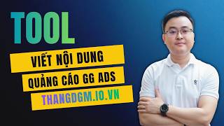 Công Cụ Viết Nội Dung Quảng Cáo Google Ads | thangdgm.io.vn