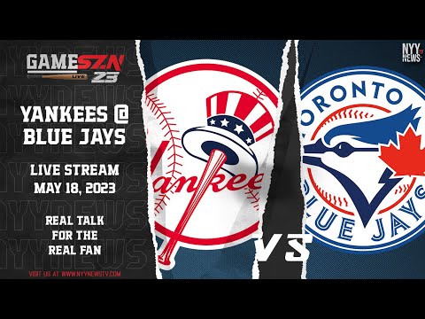 GameSZN Live: New York Yankees @ Toronto Blue Jays - Cortes vs. Berrios -