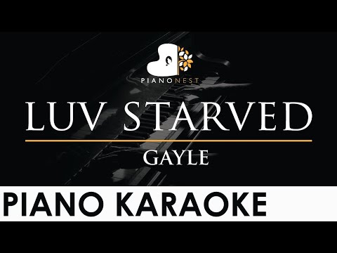 GAYLE – luv starved – Piano Karaoke Instrumental Cover with Lyrics