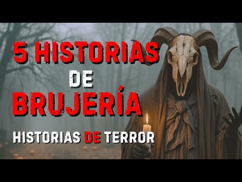 5 HISTORIAS MACABRAS - HISTORIAS DE TERROR