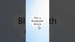 How to pair a Bluetooth device in Windows (60 second tutorial)
