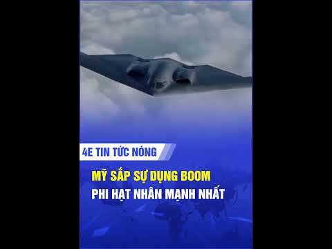 MỸ SẮP SỬ DỤNG BOOM PHI HẠT NHÂN MẠNH NHẤT
