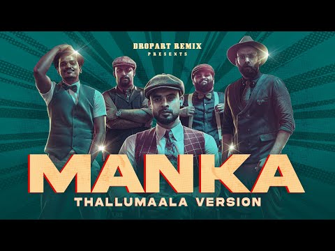 MANKA - Thallumaala version | Tovino Thomas | Khalid Rahman | Dabzee | Vibin Varghese