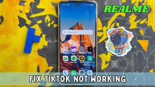 How to Fix TikTok Not Working on Realme Mobile | TikTok Crashing, Not Opening & App Errors Fixed