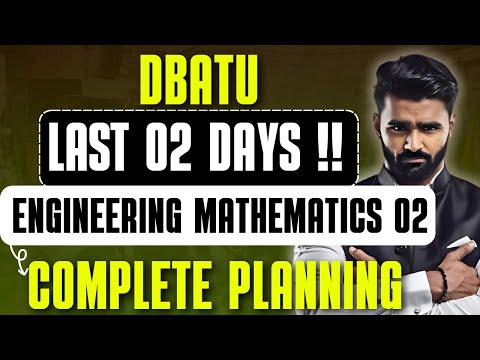 Last 2 Days Complete Planning | Engineering Maths 2 | DBATU | Pradeep Giri Sir