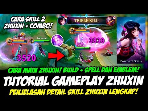 TUTORIAL ZHUXIN HERO BARU + PENJELASAN SKILL ZHUXIN❗EMBLEM & BUILD ZHUXIN TERSAKIT❗CARA MAIN ZHUXIN