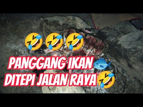 panggang ikan🐟🤣ditepi jalan