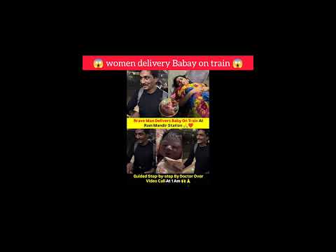women delivery Babay on train😱!!#interestingfacts #women #respect #amazingfacts #shorts #ytshorts