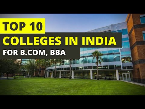 TOP 10 COLLEGE IN INDIA FOR BBA, B.COM & B.COM ( HONS )