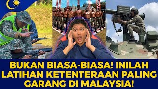 Bukan Biasa-Biasa! Inilah Latihan Ketenteraan Paling Garang di Malaysia 🔥🇲🇾