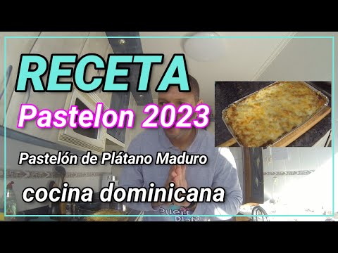 Plato Tradicional de Republica Dominicana Pastelón 2023