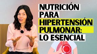 🍎Dieta para Hipertensión Pulmonar: Qué Comer y Qué Evitar [Consejos de Nutricionista]👩🏽‍⚕️