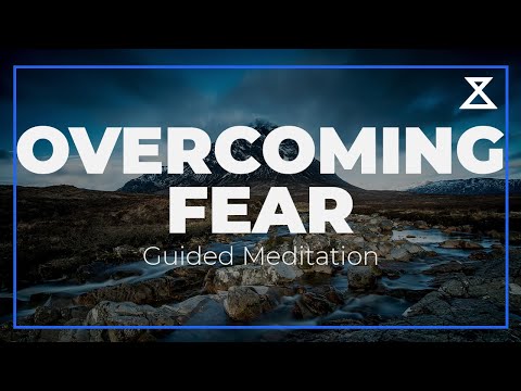 15-Minute Guided Meditation for Overcoming Fear | Calm Your Mind and Build Courage