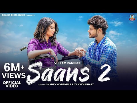 Saans 2 ( Official Video ) Shanky Goswami &amp; Fiza Chaudhary | Vikram Pannu | New Haryanvi Songs 2023