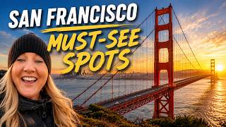 Top Things to Do in San Francisco | First-Time Visitor Guide