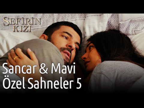 Sancar 💛 Mavi Özel Sahneler 5 | Sefirin Kızı 🥰🥰