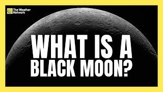 Have You Ever Heard of a Black Moon?