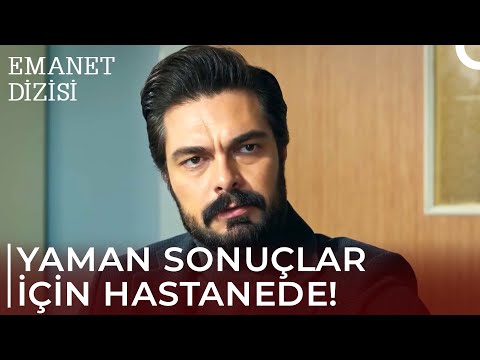 Tamamen İyileşmem Mümkün Değil Ki | Emanet 318. Bölüm @Emanet Dizisi