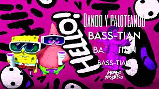 Dando Y Paloteando - Bass-Tian - RKT - Mambo Hot Studio - Tiestoriki