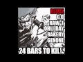 邦楽 24 Bars To Kill / 24 Bars To Kill Remix 24 Bars To Kill 