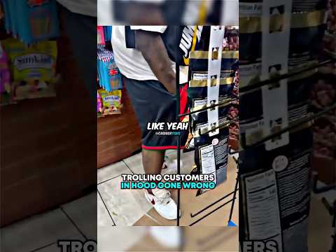 Trolling Customers In The Hood Gone Wrong