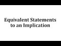 Understanding Equivalent Statements of Implications