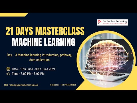 Day  03 – Machine learning introduction, pathway, data collection