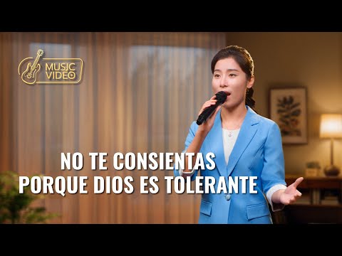 Música cristiana | No te consientas porque Dios es tolerante