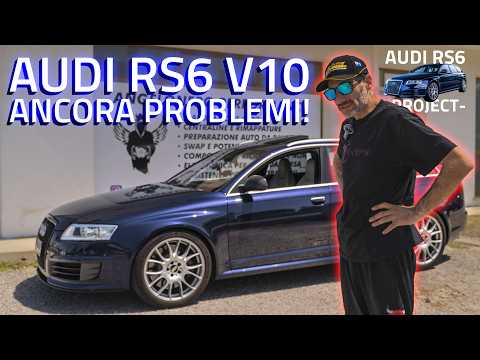 AUDI RS6 V10 LA TRUFFA TEDESCA CONTINUA! TROPPE PROBLEMATICHE! DEVO VENDERLA?
