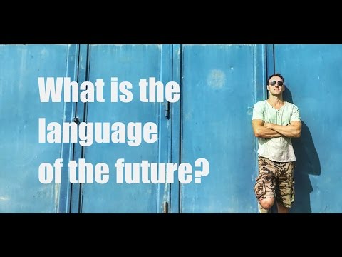 What is the language of the future?