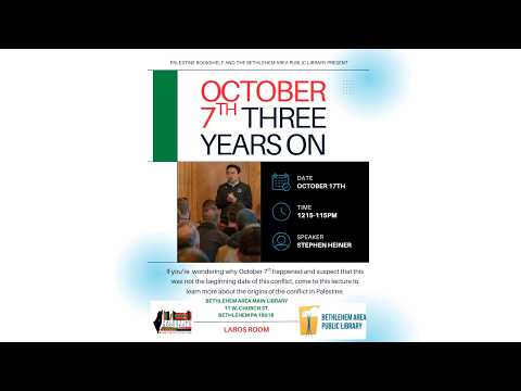 October 7th, Three Years On: A Talk at the Bethlehem Public Library in Pennsylvania