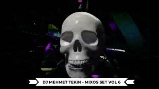Dj Mehmet Tekin - Mixos Set Vol 6 - 2025