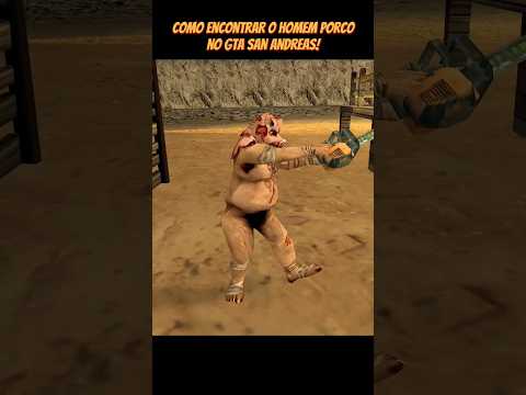 Como encontrar o HOMEM PORCØ no GTA San Andreas! 😱 #gtasanandreas #shorts